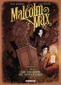Malcolm Max Tome 1 : Les Pilleurs De Sépultures - Preview