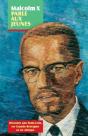 Malcolm X Parle Aux Jeunes - Preview