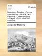 Malcolm'S Treatise Of Music, Speculative - Preview