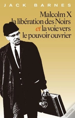 Capa do artigo Malcom X, La Libération Des Noirs Et La Voie Vers Le Pouvoir Ouvrier