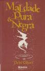 Maldade Pura & Negra - Preview