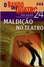 Maldição no Teatro - Preview