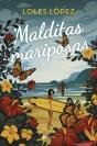 Malditas Mariposas - Preview