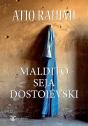 Maldito Seja Dostoiévski - Preview