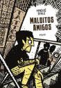 Malditos Amigos - Preview
