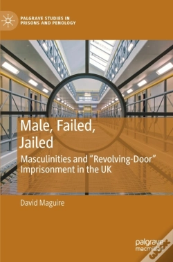 Capa do artigo Male, Failed, Jailed