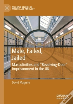 Capa do artigo Male, Failed, Jailed