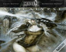 Malefic Time: Apocalypse Volume 1