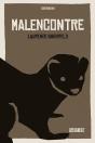 Malencontre - Preview