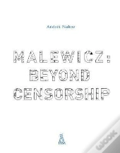 Malewicz: Beyond Censorship /Anglais