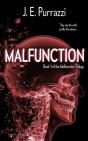 Malfunction - Preview