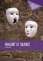 Malgré Le Silence - Preview
