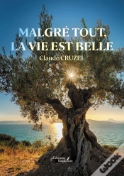 Capa do artigo Malgré Tout, La Vie Est Belle