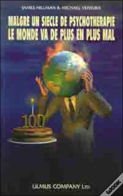 Capa do artigo Malgre Un Siecle De Psychotherapie Le Monde Va De Plus En Plus Mal