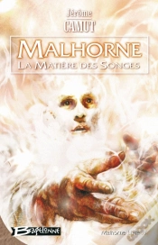 Capa do artigo Malhorne Tome 4 : La Matière Des Songes