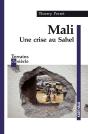 Mali, Une Crise Au Sahel - Preview