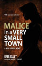 Malice In A Very Small Town - Preview