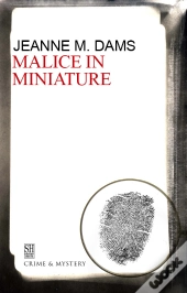 Malice In Miniature