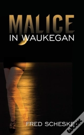 Malice In Waukegan