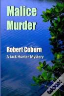Malice Murder