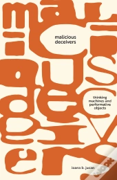 Malicious Deceivers