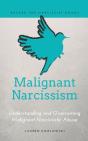 Malignant Narcissism: Understanding And - Preview