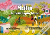Malin, Le Petit Lapin Blanc