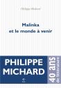 Malinka Et Le Monde À Venir - Preview
