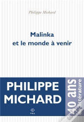 Malinka Et Le Monde À Venir