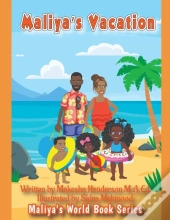 Maliya'S Vacation