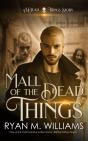 Mall Of The Dead Things - Preview