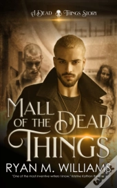 Mall Of The Dead Things