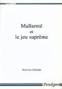 Mallarmé Et Le Jeu Suprême - Preview