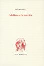 Mallarmé Le Sorcier - Preview