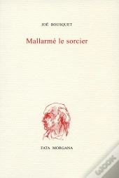 Mallarmé Le Sorcier