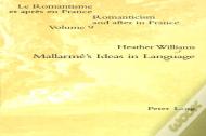 Mallarme'S Ideas In Language