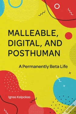 Capa do artigo Malleable, Digital, And Posthuman