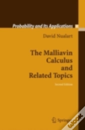 Malliavin Calculus And Related Topics