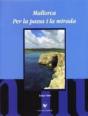 Mallorca. Per La Passa I La Mirada - Preview