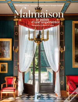 Capa do artigo Malmaison, Palais D'Une Impératrice