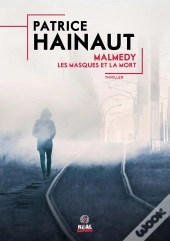 Malmedy : Les Masques Et La Mort