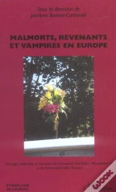 Malmorts, Revenants Et Vampires En Europe