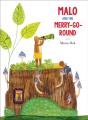 Malo And The Merry-Go-Round - Preview