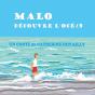 Malo Découvre L'Océan... - Preview