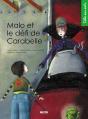 Malo Et Le Défi De Carabelle - Preview