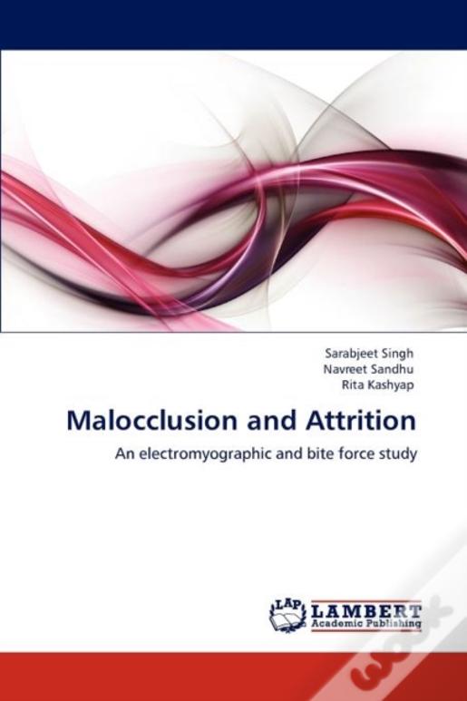 Malocclusion And Attrition