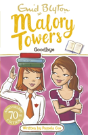 Malory Towers: Goodbye - Preview