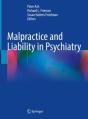 Malpractice And Liability In Psychiatry - Preview