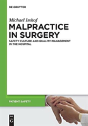 Malpractice In Surgery - Preview