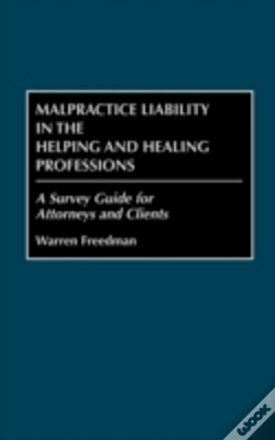 Capa do artigo Malpractice Liability In The Helping And Healing Professions